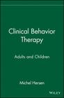 Clinical Behavior Therapy: Adults and Children By Michel Hersen Cover Image