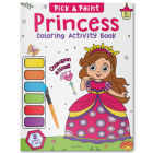 Princess: Pick and Paint Coloring Activity Book Cover Image