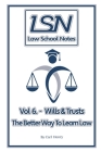 Law School Notes: Wills & Trusts By Carl Henry Cover Image