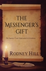 The Messenger's Gift By Rodney Hill Cover Image