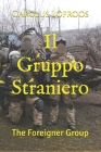 Il Gruppo Straniero: The Foreigner Group Cover Image