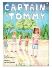 Captain Tommy By Abby Ward Messner, Kim Harris Belliveau (Illustrator) Cover Image