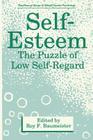 Self-Esteem: The Puzzle of Low Self-Regard By Roy F. Baumeister (Editor) Cover Image