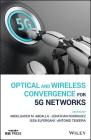 Optical and Wireless Convergence for 5g Networks Cover Image
