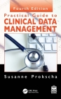 Practical Guide to Clinical Data Management By Susanne Prokscha Cover Image