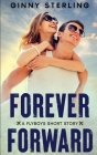 Forever Forward: A Novella By Ginny Sterling Cover Image