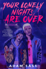 Your Lonely Nights Are Over By Adam Sass Cover Image