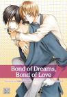 Bond of Dreams, Bond of Love, Vol. 2 By Yaya Sakuragi Cover Image