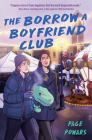 The Borrow a Boyfriend Club By Page Powars Cover Image