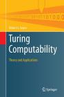 Turing Computability: Theory and Applications (Theory and Applications of Computability) By Robert I. Soare Cover Image