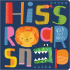 Hiss Roar Snap By Christie Hainsby, Stephanie Thannhauser (Illustrator) Cover Image