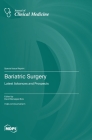 Bariatric Surgery: Latest Advances and Prospects By David Benaiges Boix (Guest Editor) Cover Image