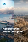 Manufacturing versus Corruption: Who Wins? By Ramy Harik, Joseph Khoury Cover Image