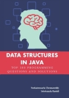 Data Structures in Java: Top 100 Programming Questions and Solutions Cover Image