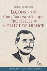 Leçons sur les Séries Trigonométriques Proféssees au College de France Cover Image