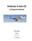 Embraer E-Jets E2: A Program Review By Addison M. Schonland, Ernest S. Arvai Cover Image