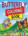 Charming Butterflies Coloring Book for Kids: Gorgeous Designs with Cute Butterflies for Relaxation and Stress Relief Cover Image