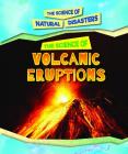 The Science of Volcanic Eruptions Cover Image