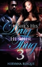 She's His Drug, He's Her Thug 3 By Nirvana Blaque Cover Image