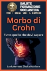 Morbo di Crohn: tutto quello che devi sapere: Sintomi, cause, diagnosi, trattamento, farmaci, prevenzione, controllo e gestione Cover Image