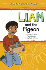 Liam and the Pigeon By Andrew Stark, Emily Faith Johnson (Illustrator) Cover Image