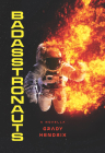 BadAsstronauts By Grady Hendrix Cover Image