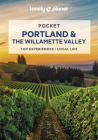 Lonely Planet Pocket Portland & the Willamette Valley 2 (Pocket Guide) By Celeste Brash, MaSovaida Morgan Cover Image