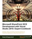 Microsoft Sharepoint 2010 Development with Visual Studio 2010 Expert Cookbook By Balaji Kithiganahalli Cover Image
