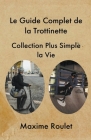 Le Guide Complet de la Trottinette Cover Image