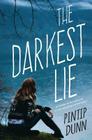 The Darkest Lie By Pintip Dunn Cover Image