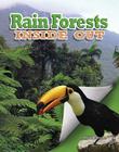 Rain Forests Inside Out (Ecosystems Inside Out) Cover Image