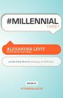 #MILLENNIALtweet Book01: 140 Bite-Sized Ideas for Managing the Millennials By Alexandra Levit, Rajesh Setty (Editor) Cover Image