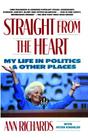 Straight from the Heart By Ann Richards Cover Image
