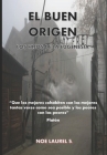 El Buen Origen: Los Hijos de la Eugenesia Cover Image