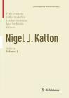 Nigel J. Kalton Selecta: Volume 1 (Contemporary Mathematicians) Cover Image