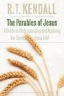 The Parables of Jesus: A Guide to Understanding and Applying the Stories Jesus Told Cover Image