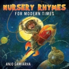Nursery Rhymes for Modern Times Cover Image