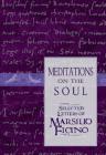 Meditations on the Soul: Selected Letters of Marsilio Ficino By Clement Salaman (Editor) Cover Image