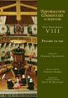 Psalms 73-150: OT Volume 8 (Reformation Commentary on Scripture #8) By Herman J. Selderhuis (Editor) Cover Image