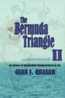 The Bermuda Triangle II: An Odyssey of Unexplained Disappearances at Sea By Gian J. Quasar Cover Image