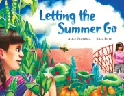 Letting the Summer Go By Alice Teasdale, Júlia Both (Illustrator) Cover Image