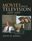 Movies Made for Television, 2005-2009 Cover Image