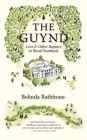 The Guynd: Love & Other Repairs in Rural Scotland Cover Image
