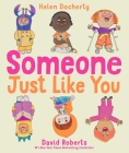 Someone Just Like You By Helen Docherty, David Roberts (Illustrator) Cover Image