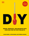DIY: Repair, Renovate, and Decorate with Over 450 Step-by-Step Projects By Peter Parham Cover Image