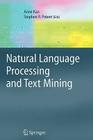 Natural Language Processing and Text Mining By Anne Kao (Editor), Steve R. Poteet (Editor) Cover Image