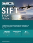 SIFT Study Guide: Comprehensive Review with Practice Test Questions for the Seven Sections of the U.S. Army's Selection Instrument for F By Cox Cover Image