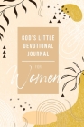 God's Little Devotional Journal for Women By Honor Books Cover Image