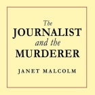The Journalist and the Murderer Lib/E Cover Image