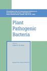 Plant Pathogenic Bacteria: Proceedings of the 10th International Conference on Plant Pathogenic Bacteria, Charlottetown, Prince Edward Island, Ca By Solke H. de Boer (Editor) Cover Image